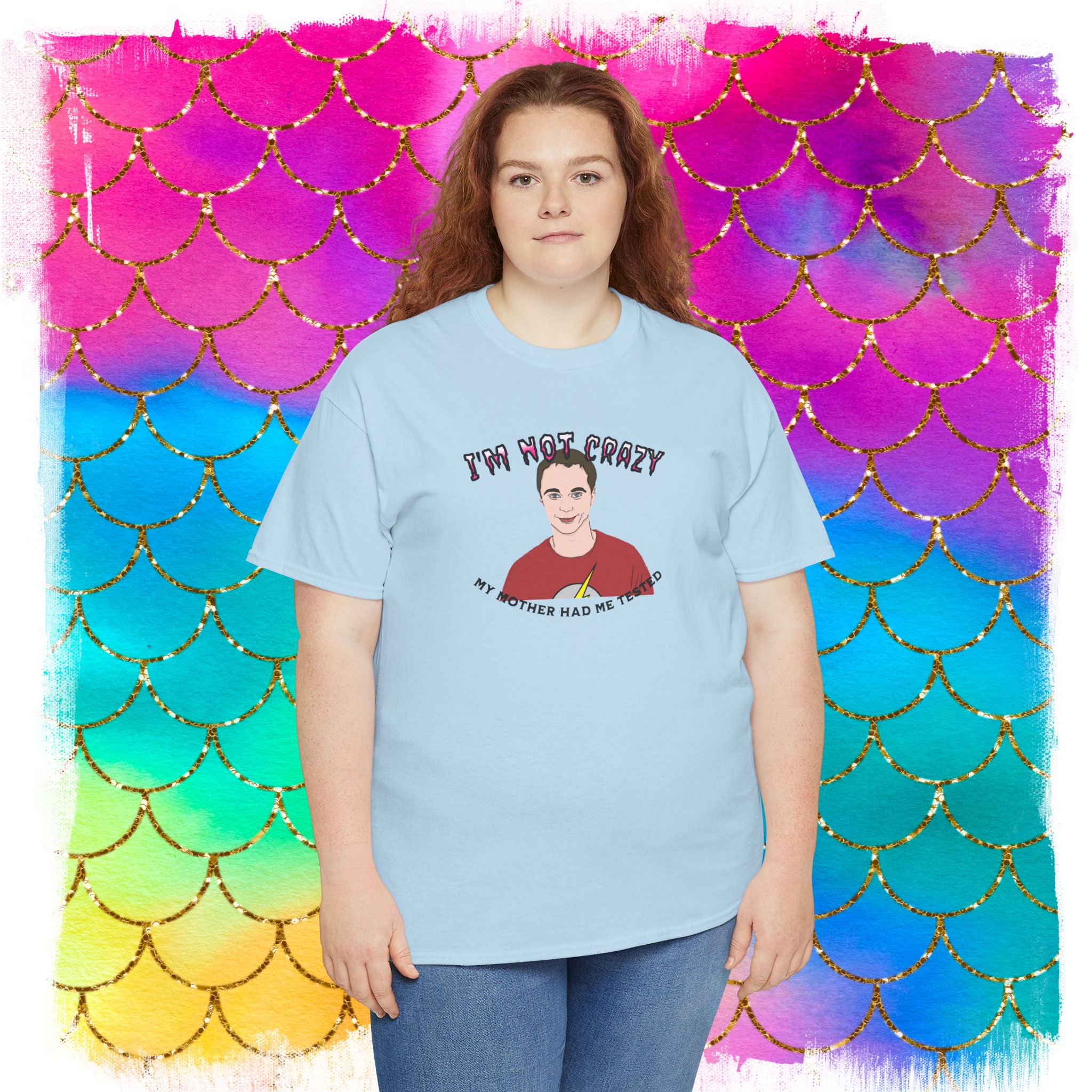 Sheldon Fans T-Shirt I'm Not Crazy Tee - Image 4