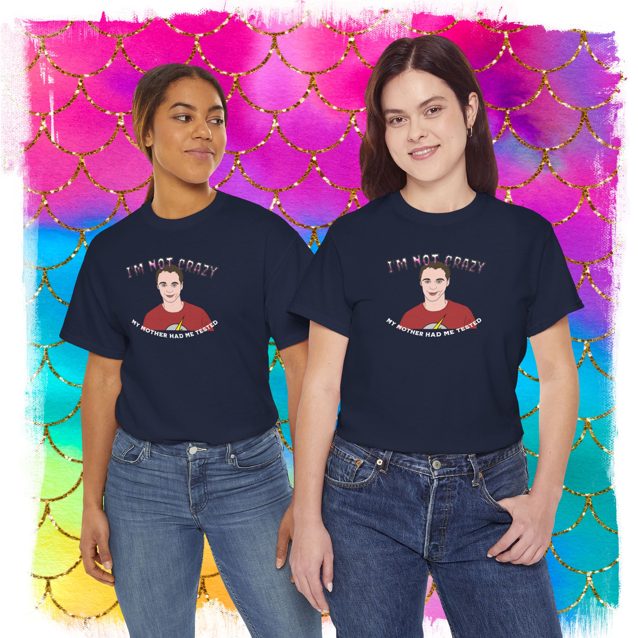 Sheldon Fans T-Shirt I'm Not Crazy Tee - Image 7